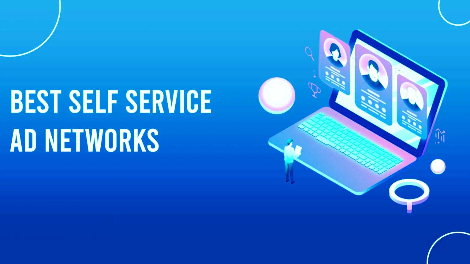 Best Self-Service Advertising Networks